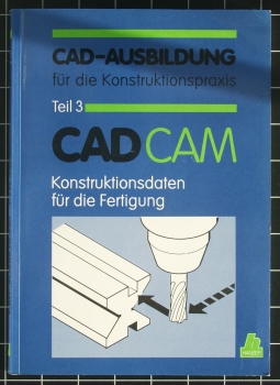 CAD-Ausbildung Teil 3 CADCAM
