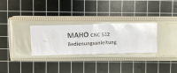 MAHO CNC 532 Bedienungsanleitung